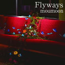【国内盤CD】moumoon ／ Flyways [CD+DVD][2枚組]