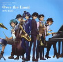 【国内盤CD】「弱虫ペダル GLORY LINE」第2エンディングテーマ〜Over the Limit ／ ROUTE85