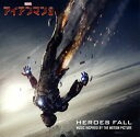 【国内盤CD】【新品】「アイアンマン3」ヒーローズ・フォール