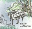 【国内盤CD】【新品】Piano set Works.