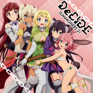 「異世界魔王と召喚少女の奴隷魔術」オープニングテーマ～DeCIDE ／ SUMMONERS 2+ 