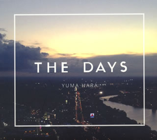 【国内盤CD】YUMA HARA ／ THE DAYS