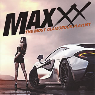 【国内盤CD】MAXXX ザ・モスト・グラマラス・プレイリスト[2枚組]