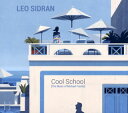 【国内盤CD】リオ・シドラン ／ クール・スクール〜ザ・ミュージック・オブ・マイケル・フランクス〜