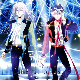 【国内盤CD】「アイドリッシュセブン」〜Re:al Axis ／ Re:vale