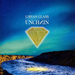 【国内盤CD】UNCHAIN ／ LIBYAN GLASS