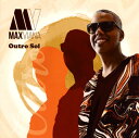 【国内盤CD】【新品】マックス・ヴィアナ / Outro Sol