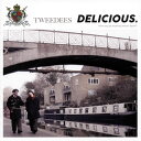 【国内盤CD】TWEEDEES ／ DELICIOUS.