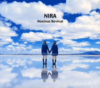 【国内盤CD】NIRA ／ Noxious Revival