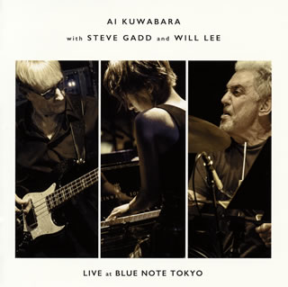 【国内盤CD】桑原あい with スティーヴ・ガッド and ウィル・リー ／ Live at Blue Note Tokyo