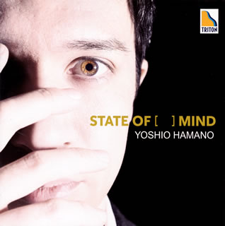 【国内盤CD】【新品】STATE OF [ ] MIND 浜野与志男(P)