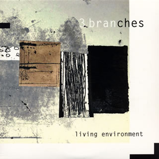 【国内盤CD】【新品】3branches / living environment