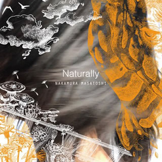 【国内盤CD】中村マサトシ ／ Naturally【J2019/4/17発売】【★】