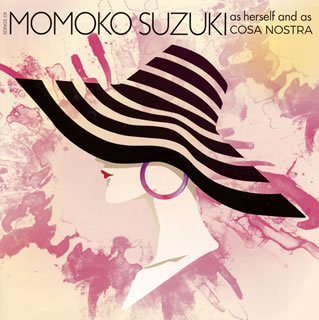 【国内盤CD】鈴木桃子 ／ SONGS OF MOMOKO SUZUKI as herself and as COSA NOSTRA[2枚組]