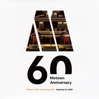 【国内盤CD】Motown 60th Anniversary Mix mixed by DJ LEAD