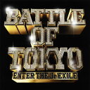 【国内盤CD】【新品】GENERATIONS,THE RAMPAGE,FANTASTICS,BALLISTIK BOYZ from EXILE TRIBE / BATTLE OF TOKYO~ENTER THE Jr.EXILE~
