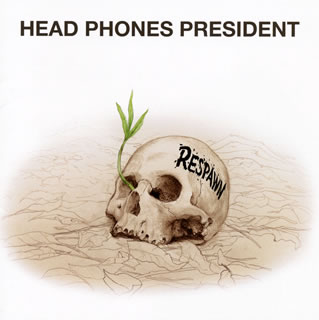 HEAD PHONES PRESIDENT ／ Respawn