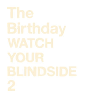 【国内盤CD】The Birthday ／ WATCH YOUR BLINDSIDE 2