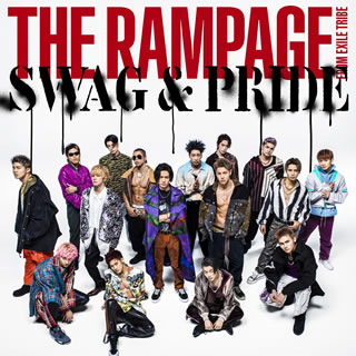 ڹCDTHE RAMPAGE from EXILE TRIBE  SWAG&PRIDE [CD+DVD][2]