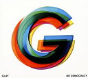 【国内盤CD】【新品】GLAY / NO DEMOCRACY
