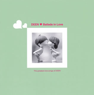 【国内盤CD】【新品】DEEN ／ Ballads in Love The greatest love songs of DEEN(2.0)