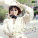 【国内盤CD】【新品】山下伶 / Eternal Ensembles