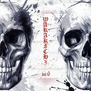 【国内盤CD】【新品】WAKAKICHI Vol.6