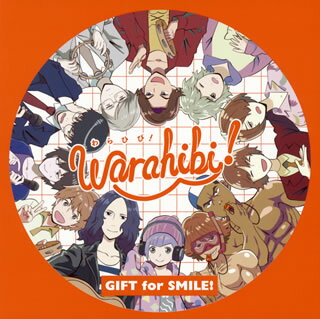 【国内盤CD】「Warahibi!」メインテーマ〜GIFT for SMILE! ／ Team Warahibi![2枚組]