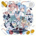 【国内盤CD】Neko Hacker ／ NekoHacker