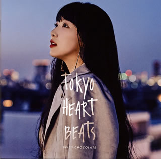 【国内盤CD】【新品】SPICY CHOCOLATE ／ TOKYO HEART BEATS