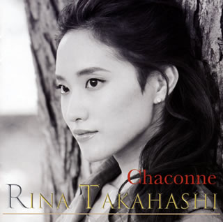 【国内盤CD】【新品】-CHACONNE- 高橋里奈(P)[2枚組]