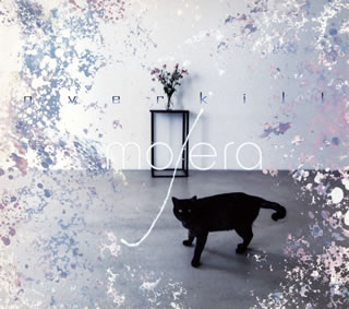 mojera ／ overkill