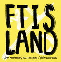 【国内盤CD】FTISLAND ／ 10th Anniversary ALL TIME BEST ／ Yellow(2010-2020)[2枚組]