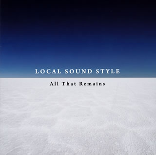 【国内盤CD】LOCAL SOUND STYLE ／ All That Remains