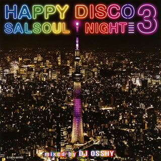 【国内盤CD】ハッピー・ディスコ3〜サルソウル・ナイト〜ミックス by DJ OSSHY