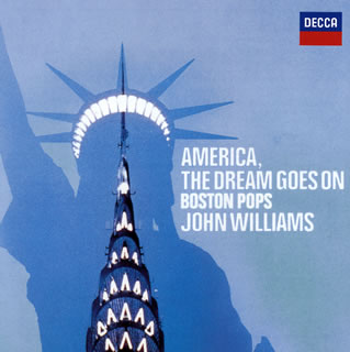 Classic - 【国内盤CD】【新品】アメリカ・ザ・ビューティフル，聖者の行進～アメリカ，ザ・ドリーム・ゴーズ・オン J.ウィリアムズ ／ ボストン・ポップス[初回出荷限定盤]