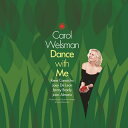 【国内盤CD】【新品】キャロル・ウェルスマン / ダンス・ウィズ・ミー〜キャロル・シングス・ラティーナ