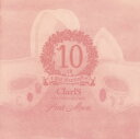 【国内盤CD】ClariS ／ ClariS 10th Anniversary BEST Pink Moon