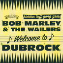 【国内盤CD】【新品】ボブ・マーリー&ザ・ウェイラーズ / ウェルカム・トゥ・ダブロック