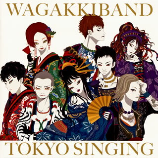 【国内盤CD】和楽器バンド ／ TOKYO SINGING[2枚組]