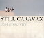 ڹCDSTILL CARAVAN  INDIGO GRAVITY