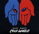 【国内盤CD】ELIAS×MANTIS ／ COLD WORLD