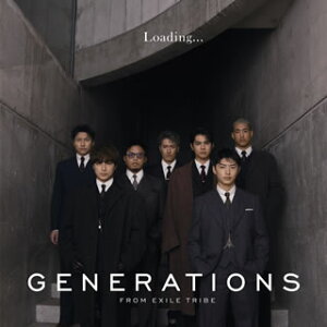 【国内盤CD】【新品】GENERATIONS FROM EXILE TRIBE / Loading...