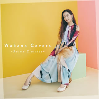 乐天商城 - 【国内盤CD】【新品】Wakana ／ Wakana Covers～Anime Classics～