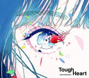 yCDzш ^ Tough Heart [CD+DVD][2g][o׌]