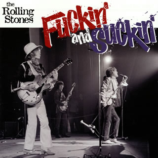 【国内盤CD】【新品】the Rolling Stones ／ Fuckin' and Suckin'