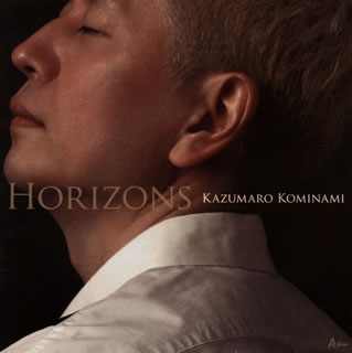 【国内盤CD】【新品】KAZUMARO KOMINAMI ／ HORIZONS