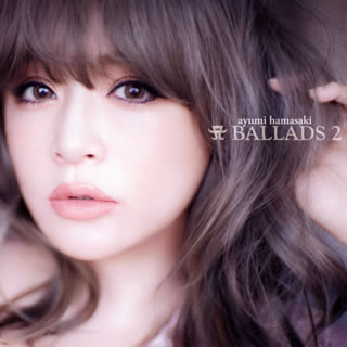 【国内盤CD】ayumi hamasaki ／ A BALLADS 2[