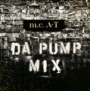 【国内盤CD】DA PUMP ／ m.c.A・T DA PUMP MIX