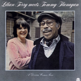 【国内盤CD】【新品】リリアン・テリー・ミーツ・トミー・フラナガン ／ ア・ドリーム・カムズ・トルー[初回出荷限定盤(完全限定生産)]